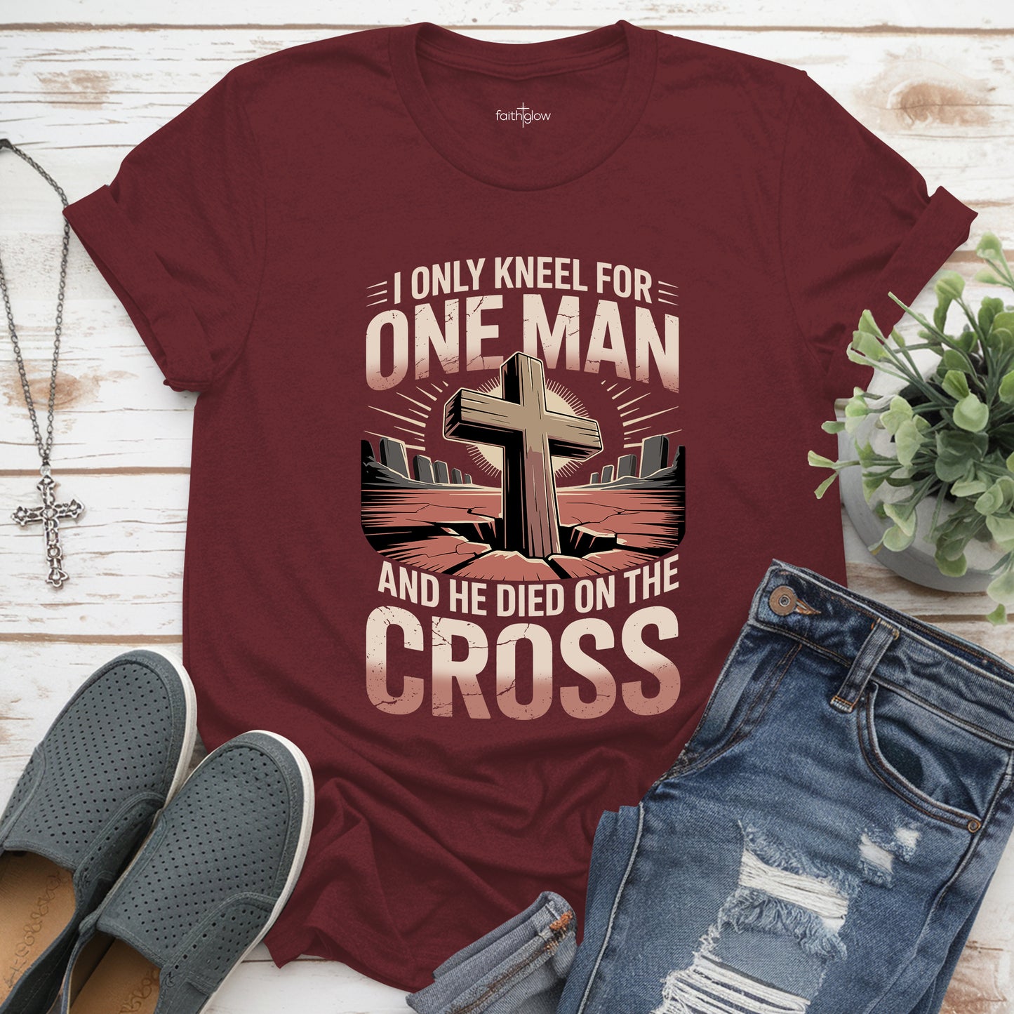 I Only Kneel For One Man And He Died On The Cross Christian T Shirt