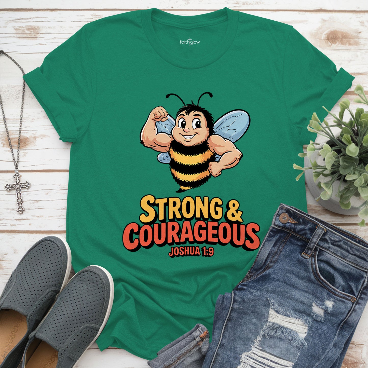 Be Strong And Courageous Christian T Shirt