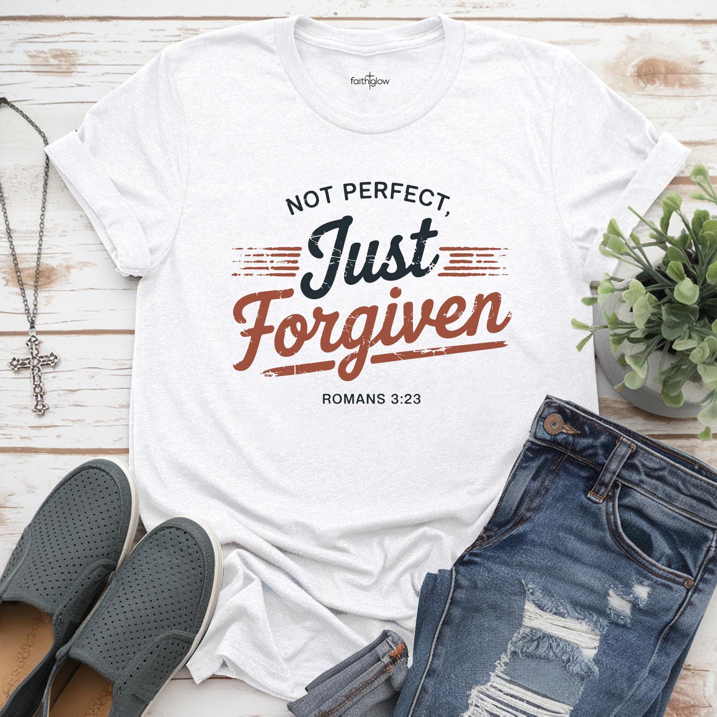 Not Perfect Just Forgiven Christian T Shirt