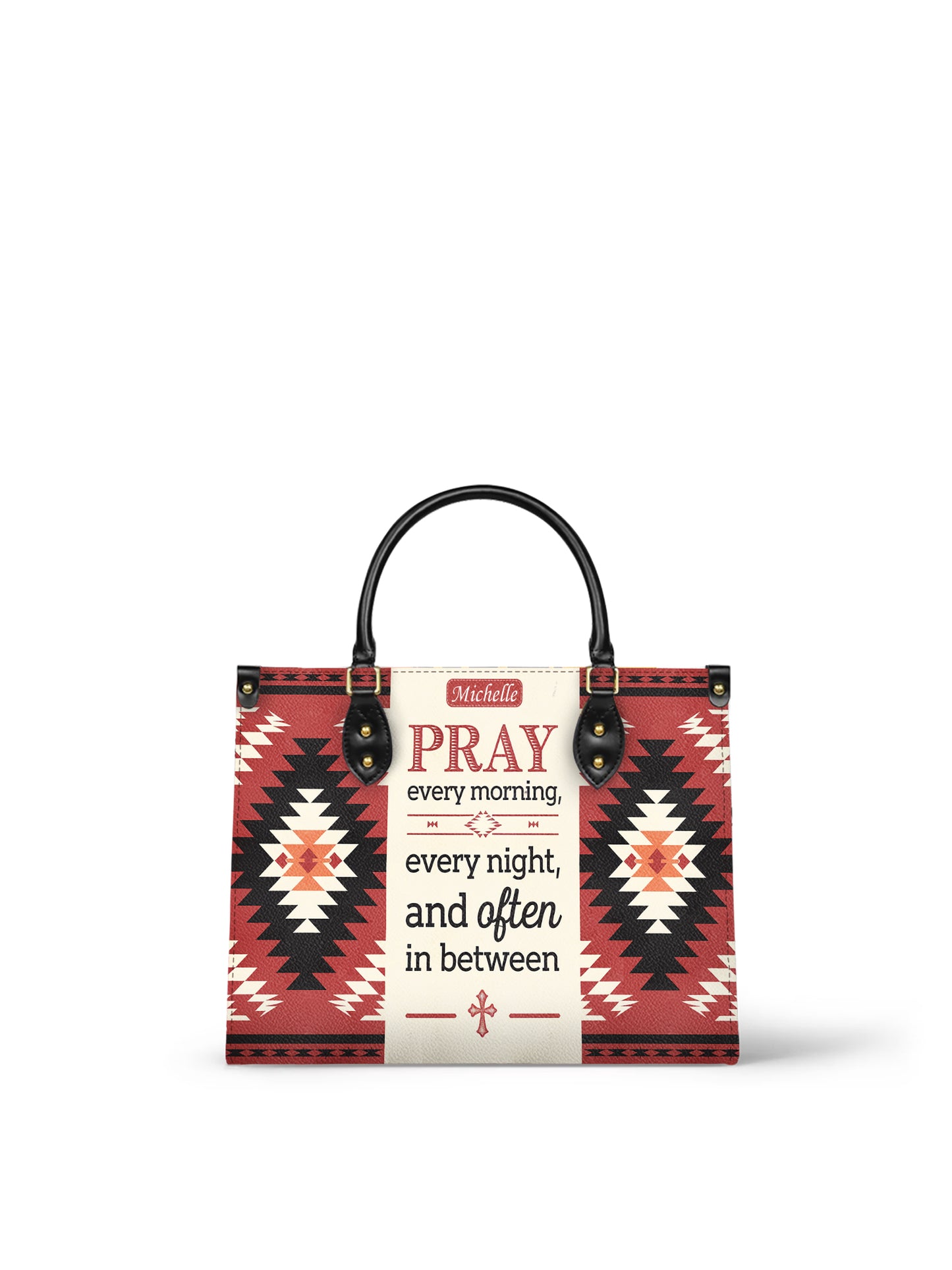 Pray Every Morning, Every Night, And Often In Between Christian Leather Church Bag