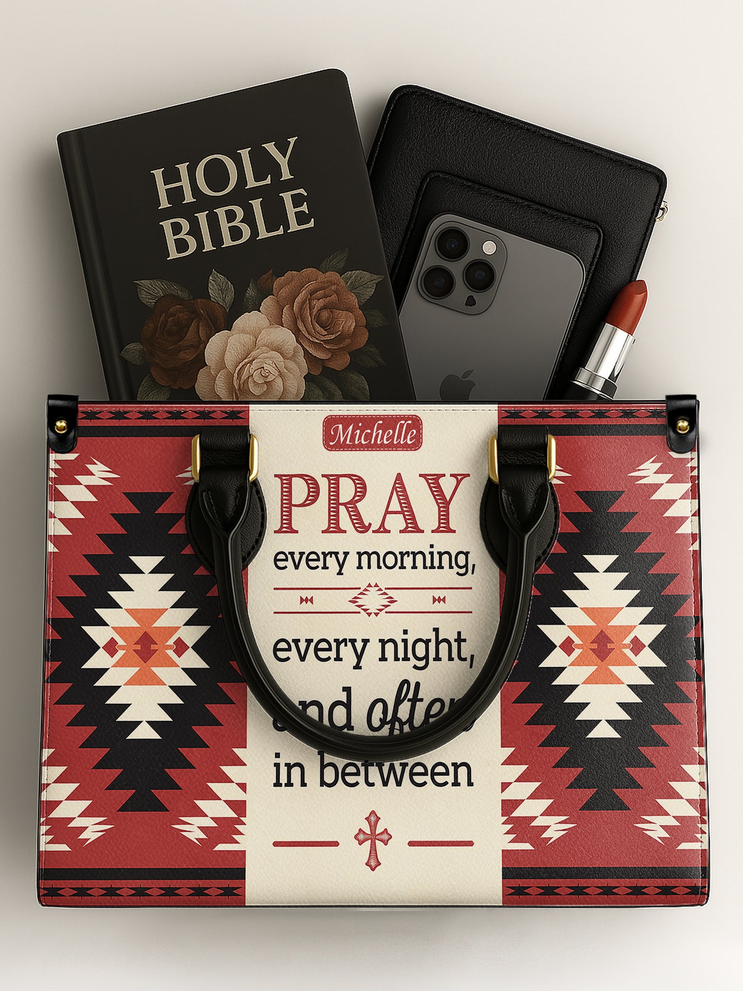 Pray Every Morning, Every Night, And Often In Between Christian Leather Church Bag
