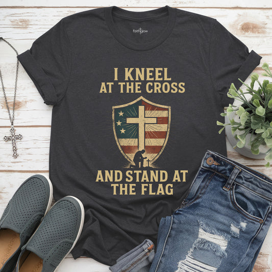 I Kneel At The Cross And Stand At The Flag Christian T Shirt
