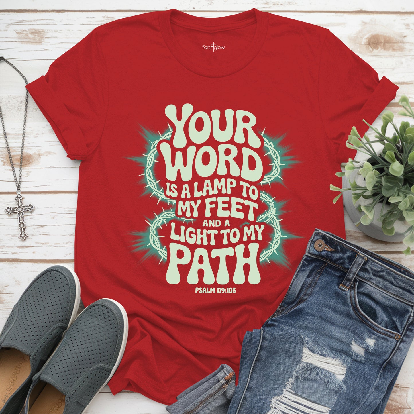 Your Word Is A Lamp To My Feet And A Light To My Path Christian T Shirt