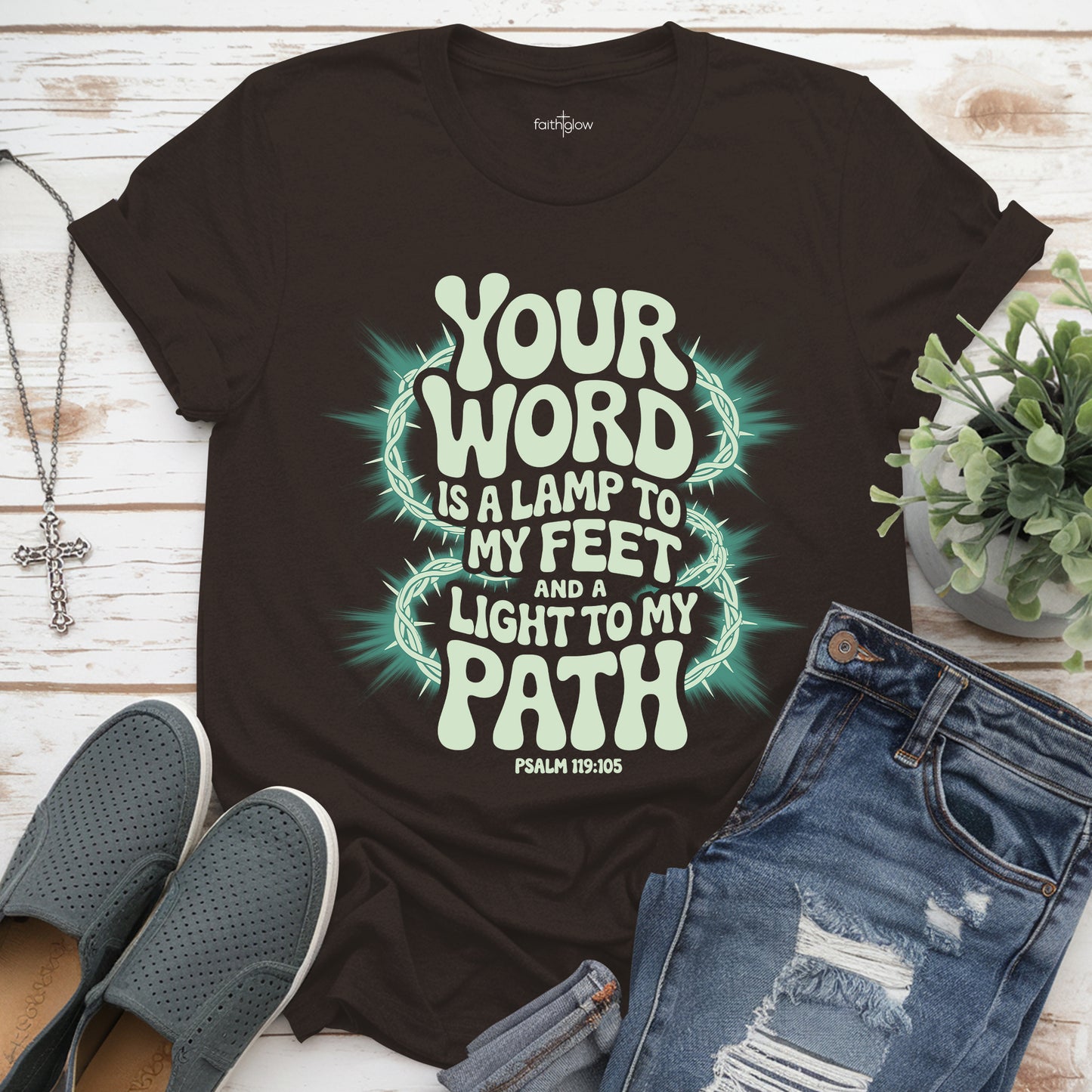 Your Word Is A Lamp To My Feet And A Light To My Path Christian T Shirt