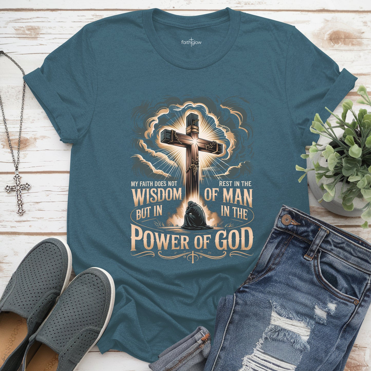 My Faith Does Not Rest In The Wisdom Of Man Christian T Shirt