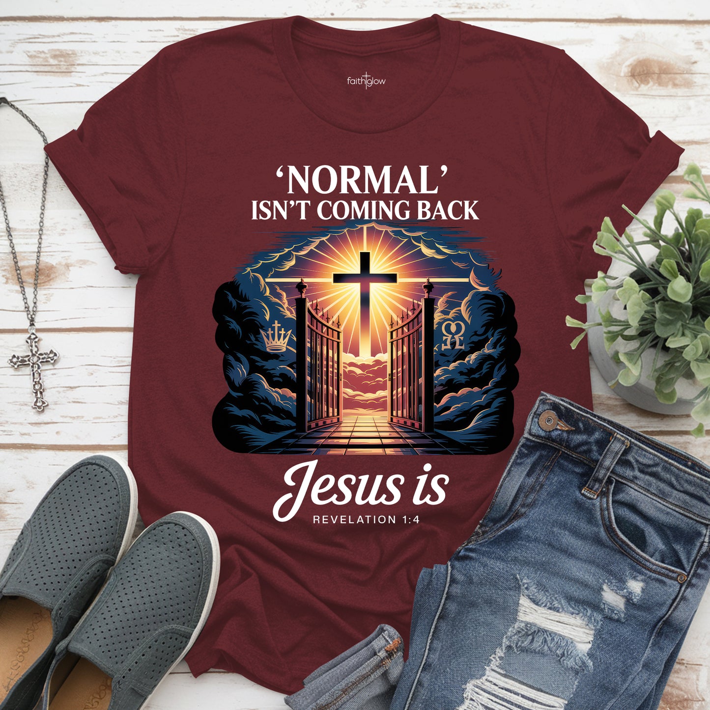 Normal Isn't Coming Back But Jesus Is Christian T Shirt