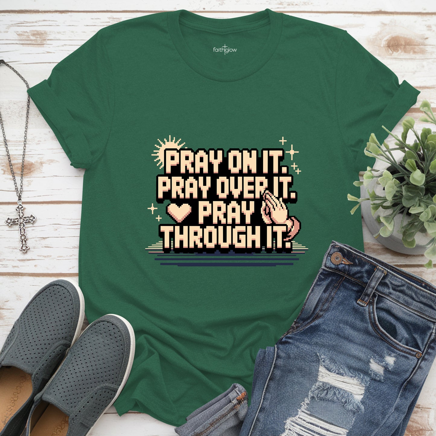 Pray On It. Pray Over It. Pray Through It Christian T Shirt