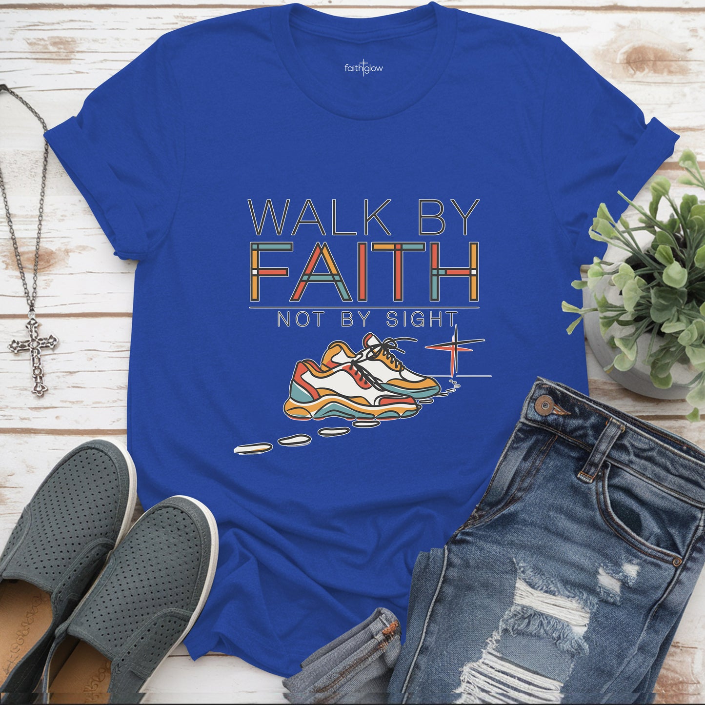 Walk By Faith Not By Sight Christian T Shirt