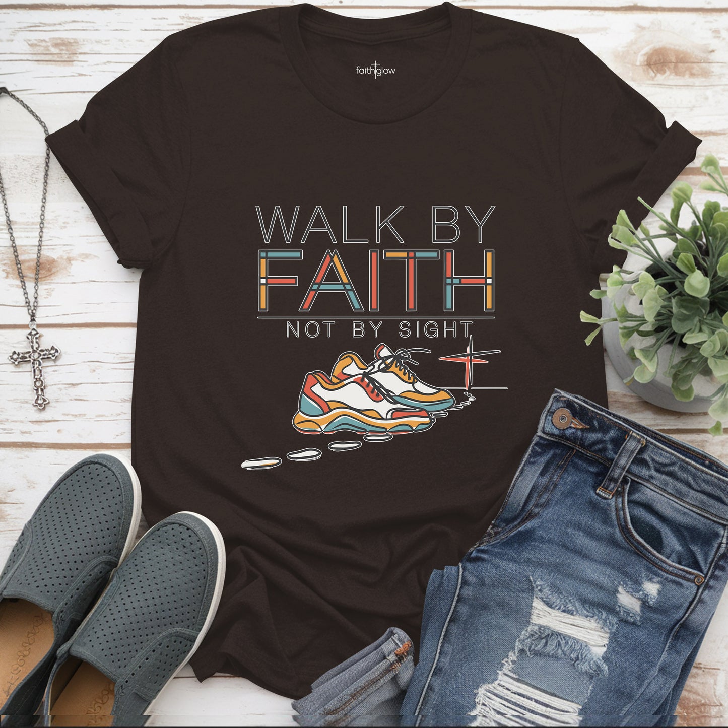 Walk By Faith Not By Sight Christian T Shirt