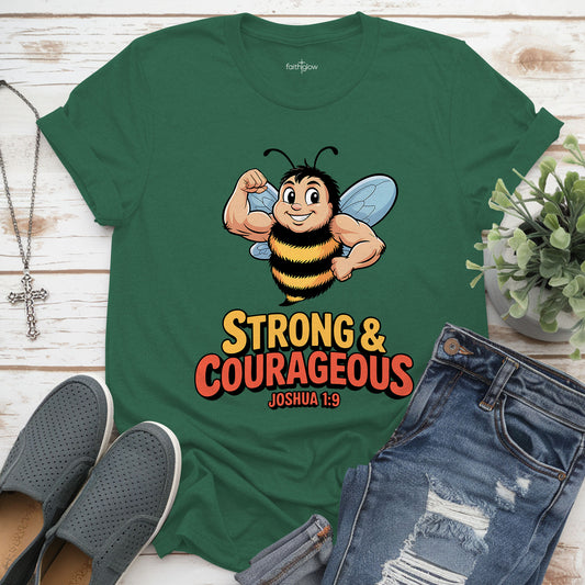 Be Strong And Courageous Christian T Shirt