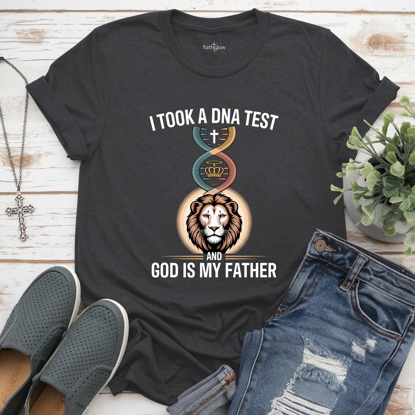 I Took A Dna Test And God Is My Father Christian T Shirt