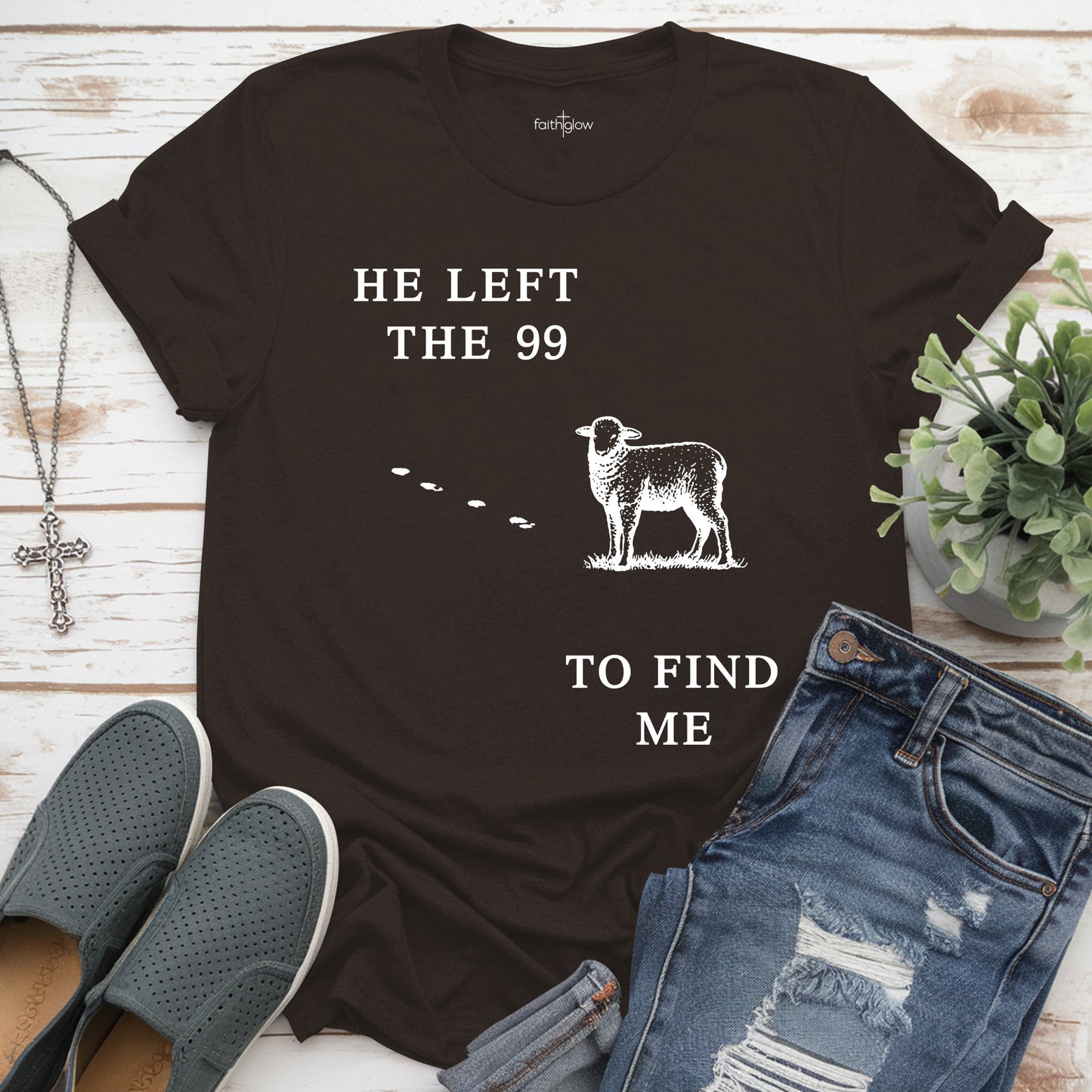 He Left The 99 To Find Me Christian T Shirt
