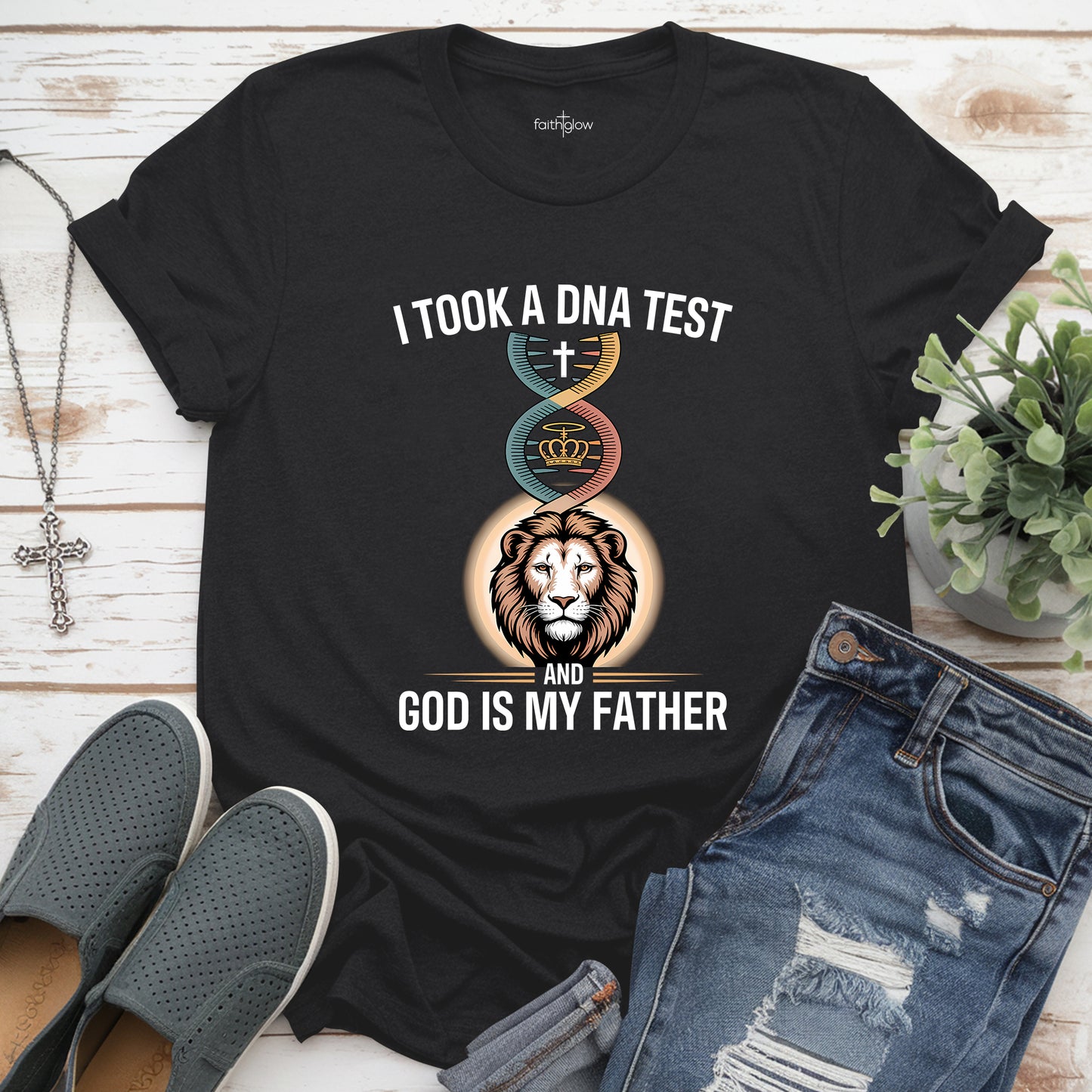 I Took A Dna Test And God Is My Father Christian T Shirt