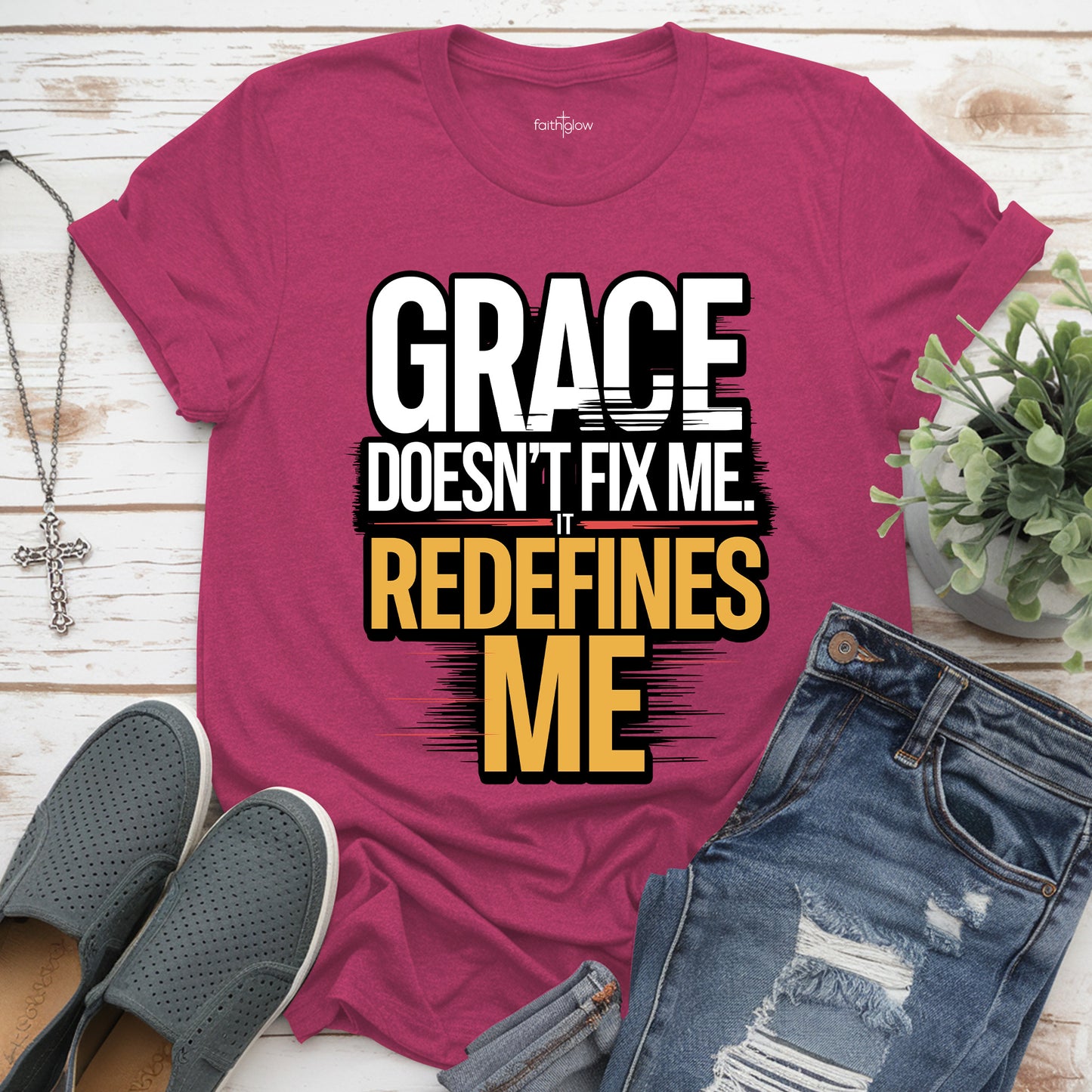 Grace Doesn’t Fix Me It Redefines Me Christian T Shirt