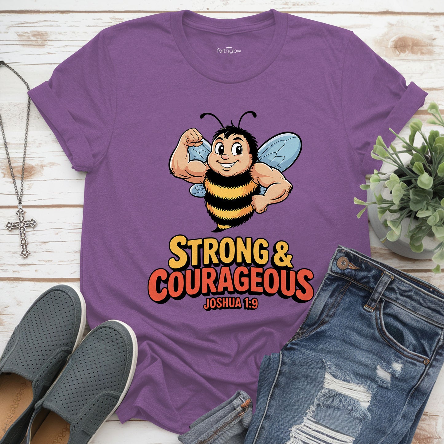 Be Strong And Courageous Christian T Shirt