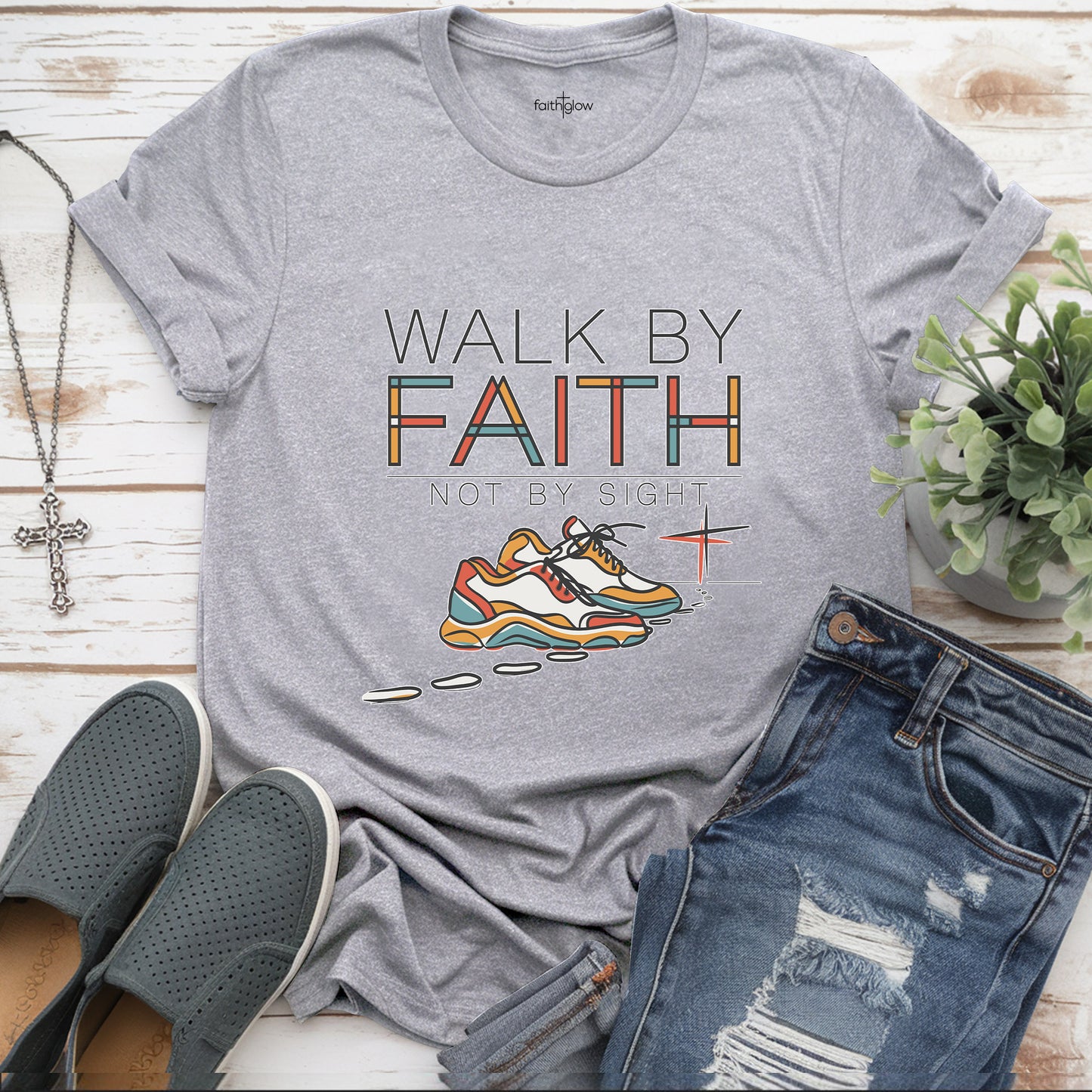 Walk By Faith Not By Sight Christian T Shirt