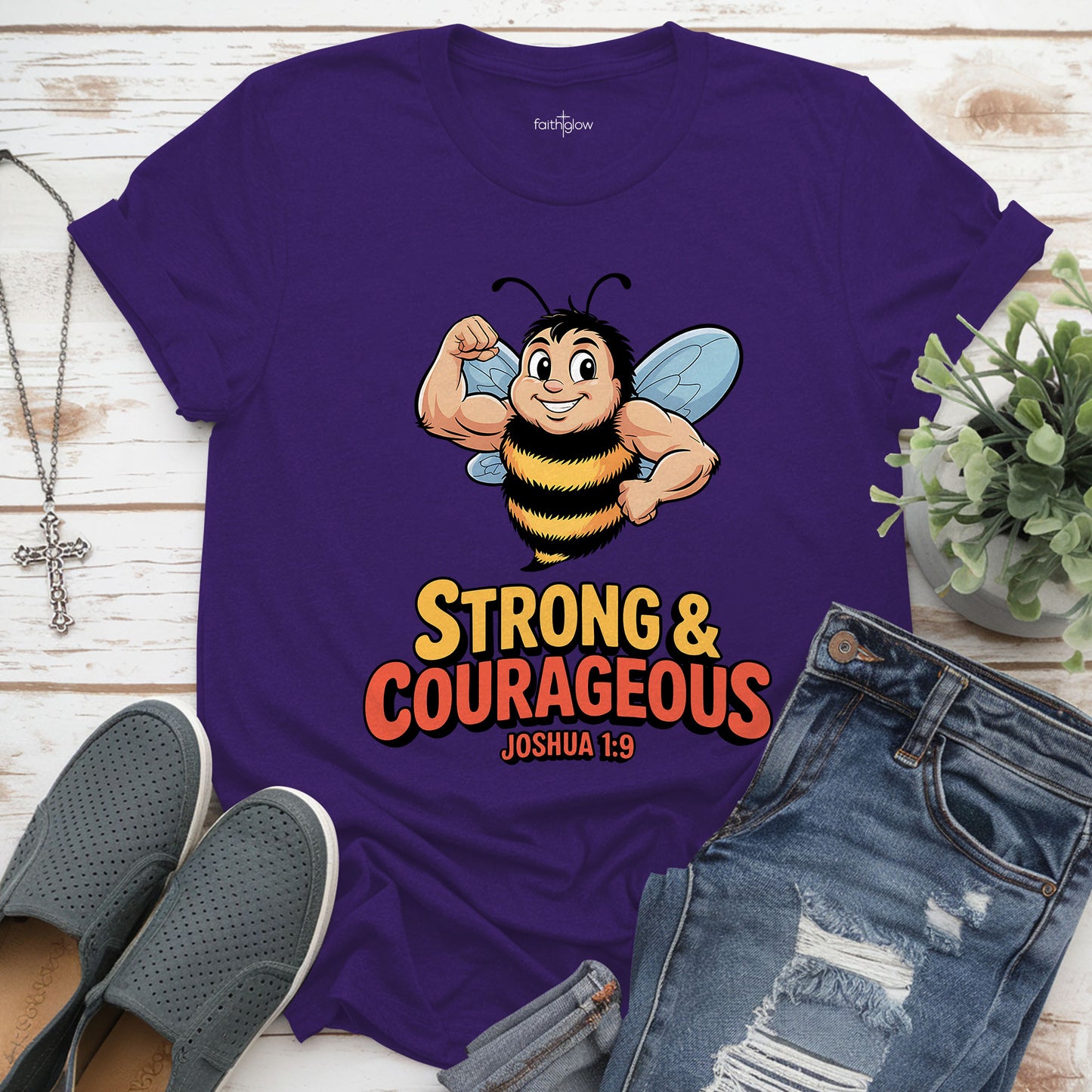 Be Strong And Courageous Christian T Shirt