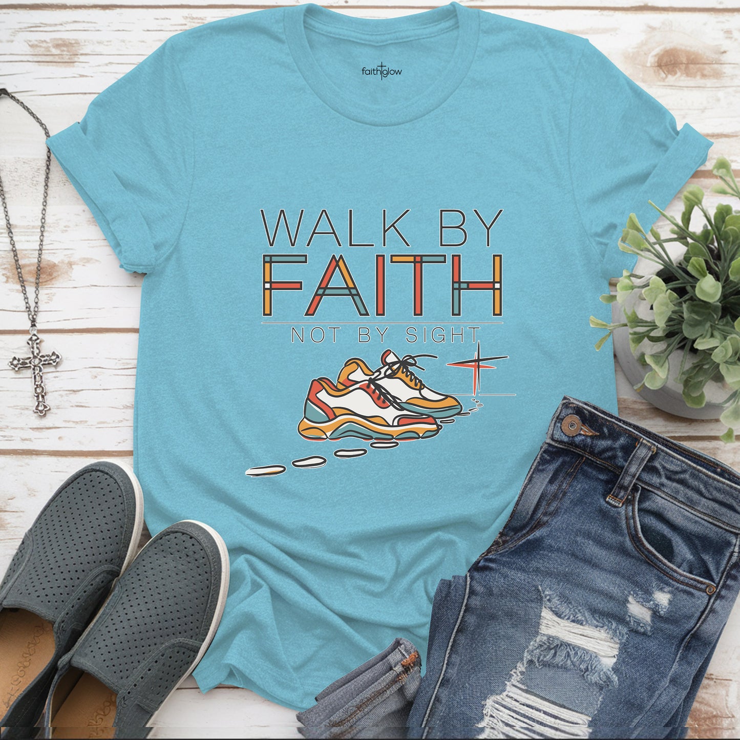 Walk By Faith Not By Sight Christian T Shirt