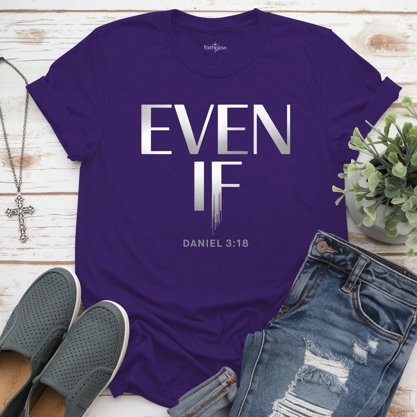 Even If Christian T Shirt