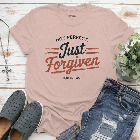 Not Perfect Just Forgiven Christian T Shirt