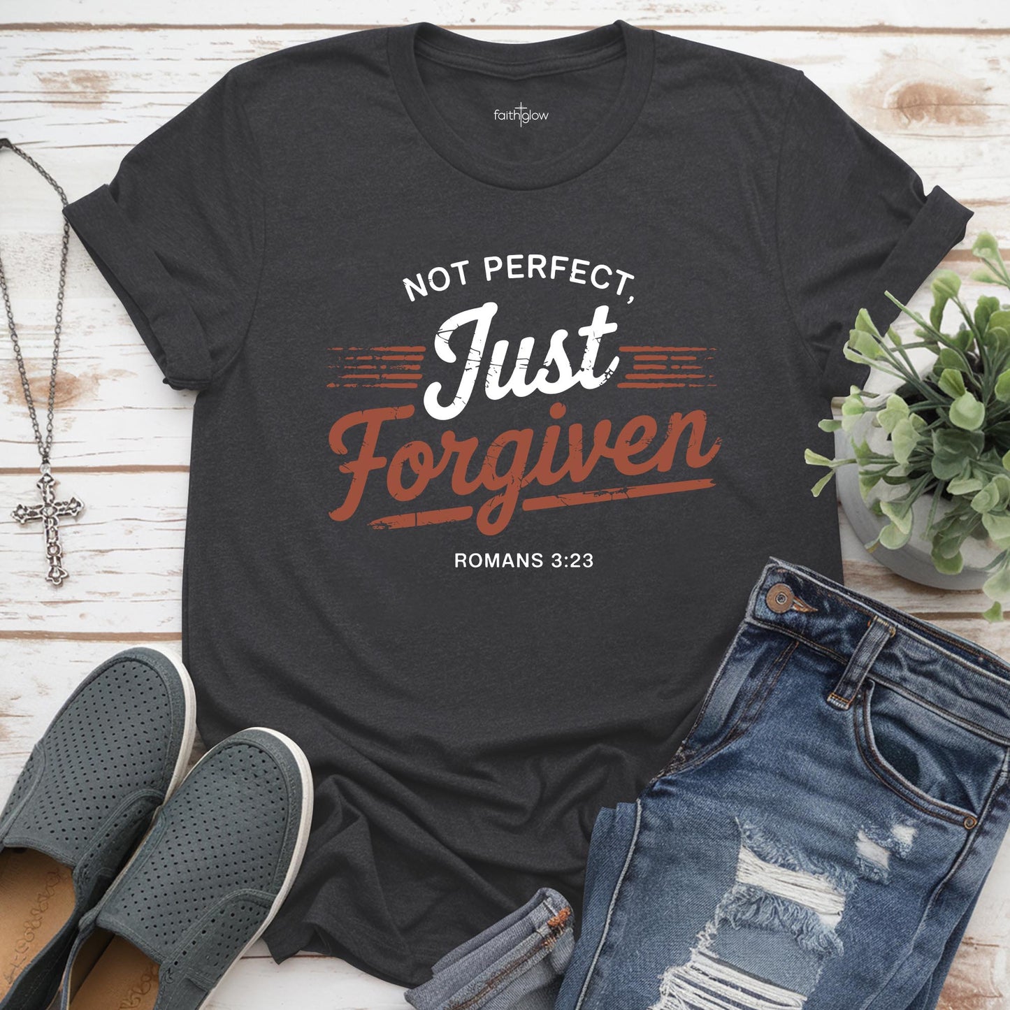 Not Perfect Just Forgiven Christian T Shirt