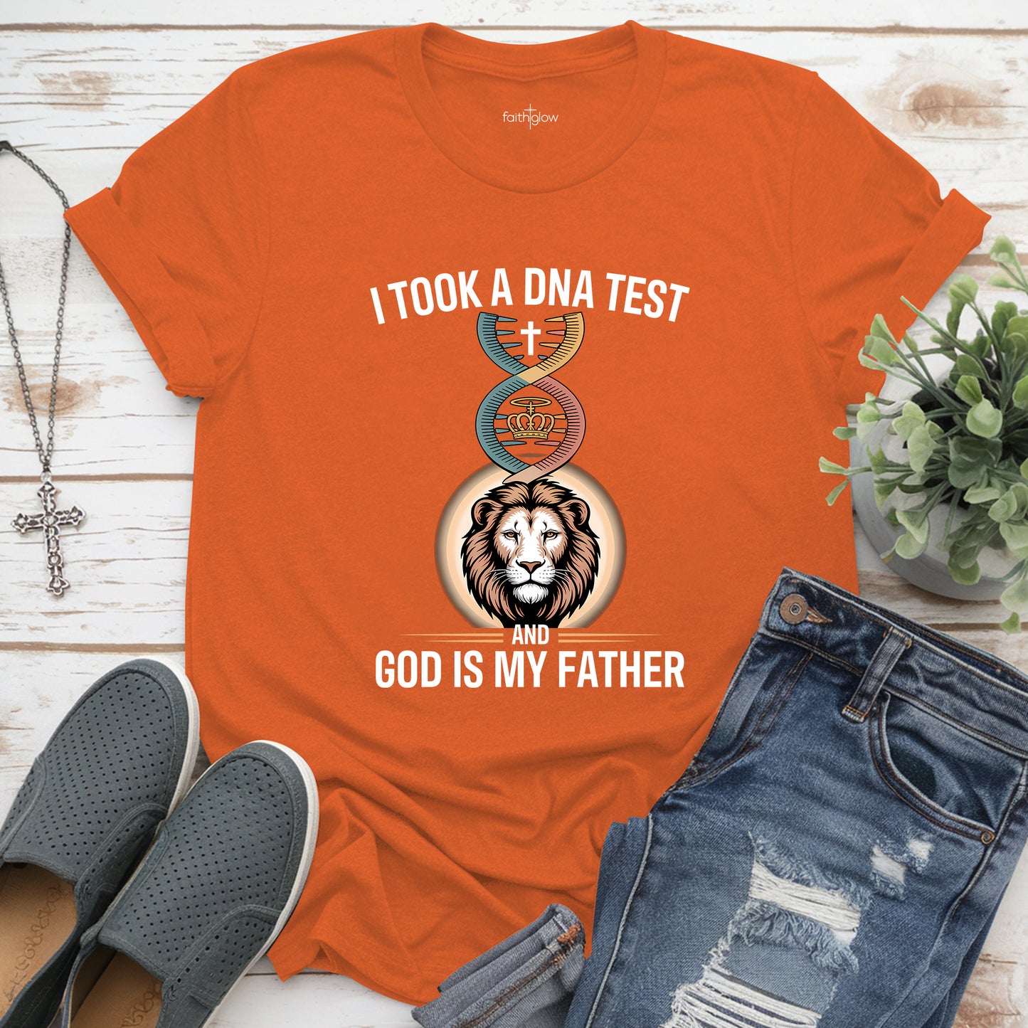 I Took A Dna Test And God Is My Father Christian T Shirt