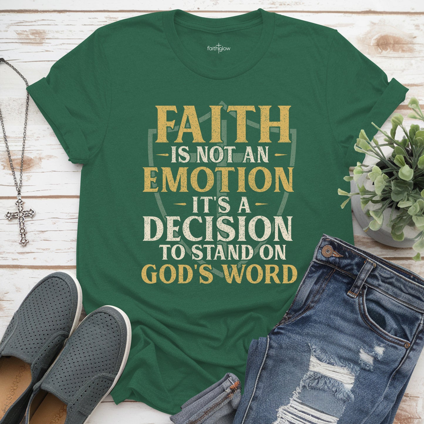 Faith Is Not An Emotion It’s A Decision Christian T Shirt