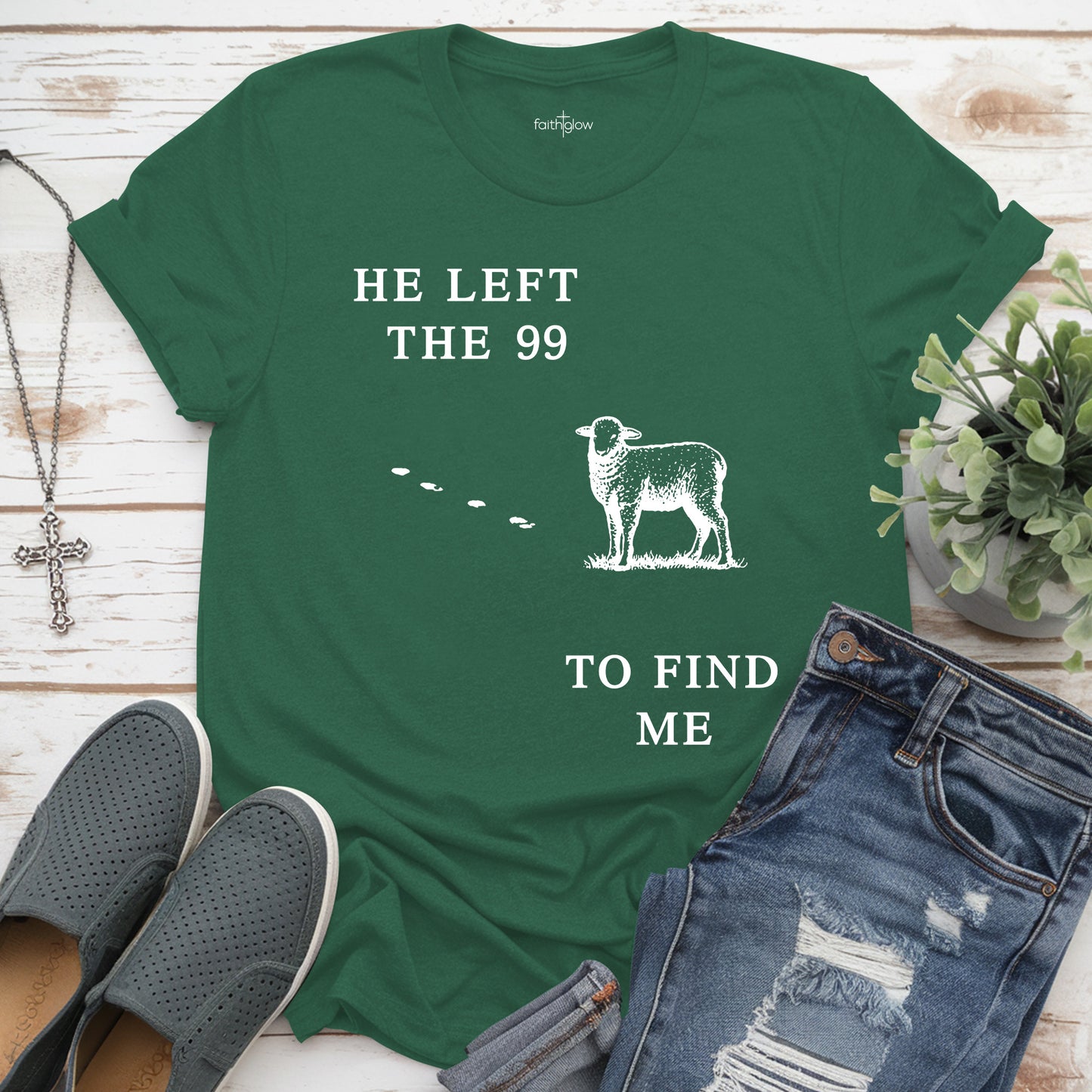 He Left The 99 To Find Me Christian T Shirt