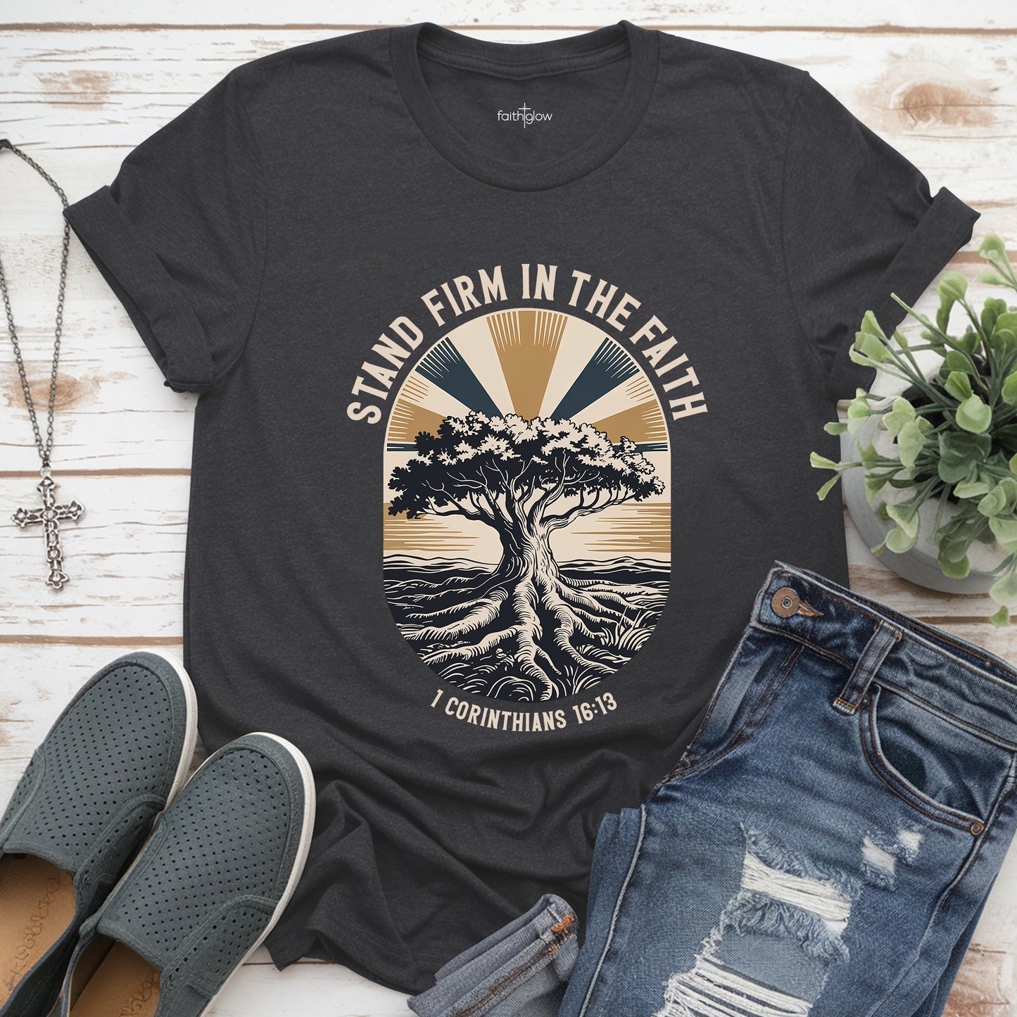 Stand Firm In The Faith Christian T Shirt