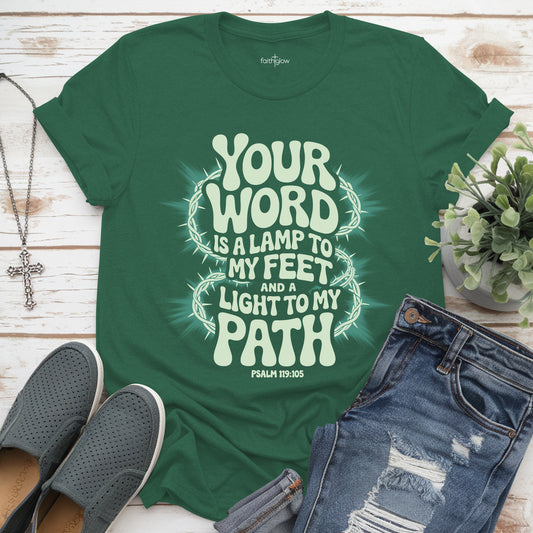 Your Word Is A Lamp To My Feet And A Light To My Path Christian T Shirt