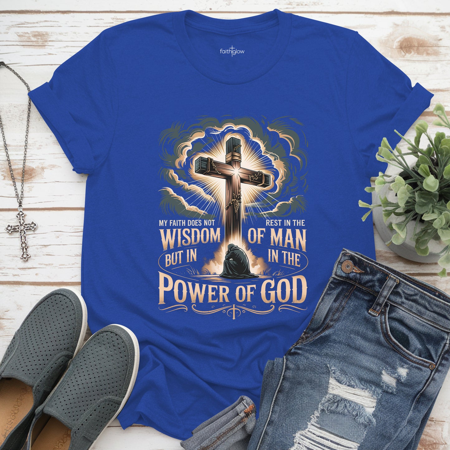 My Faith Does Not Rest In The Wisdom Of Man Christian T Shirt