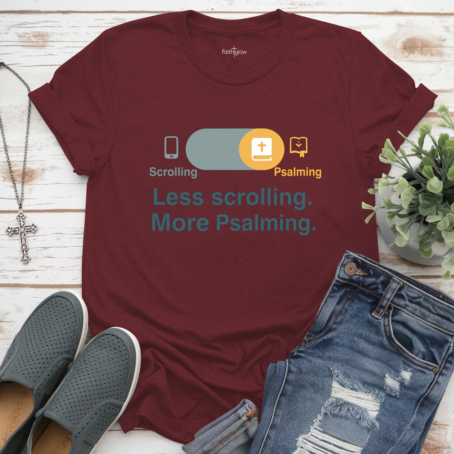 Less Scrolling. More Psalming Christian T Shirt