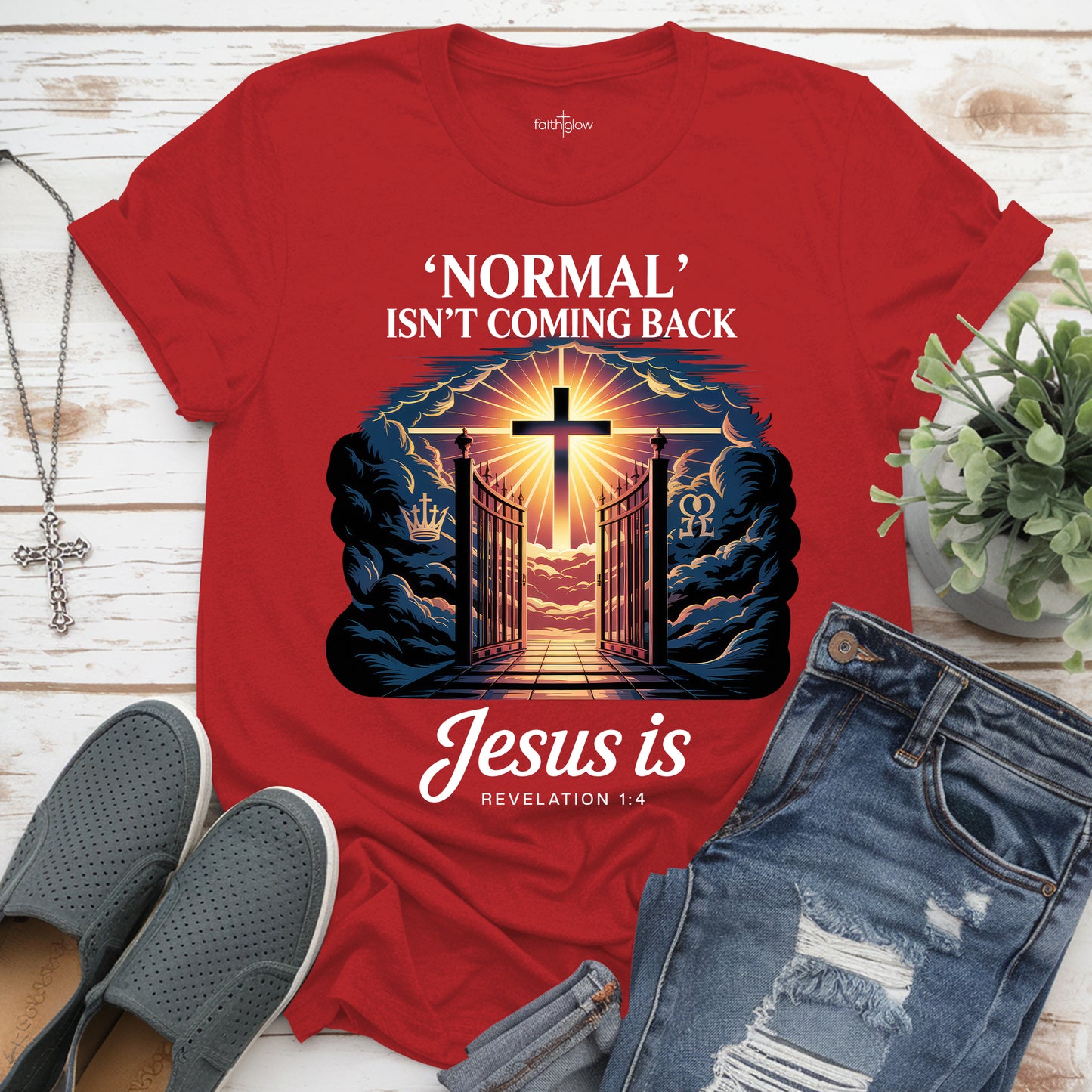 Normal Isn't Coming Back But Jesus Is Christian T Shirt
