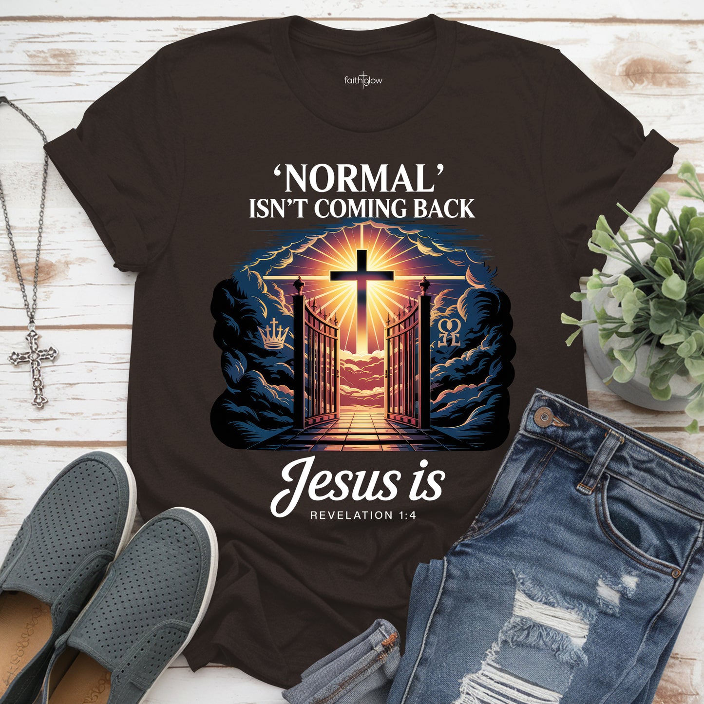Normal Isn't Coming Back But Jesus Is Christian T Shirt