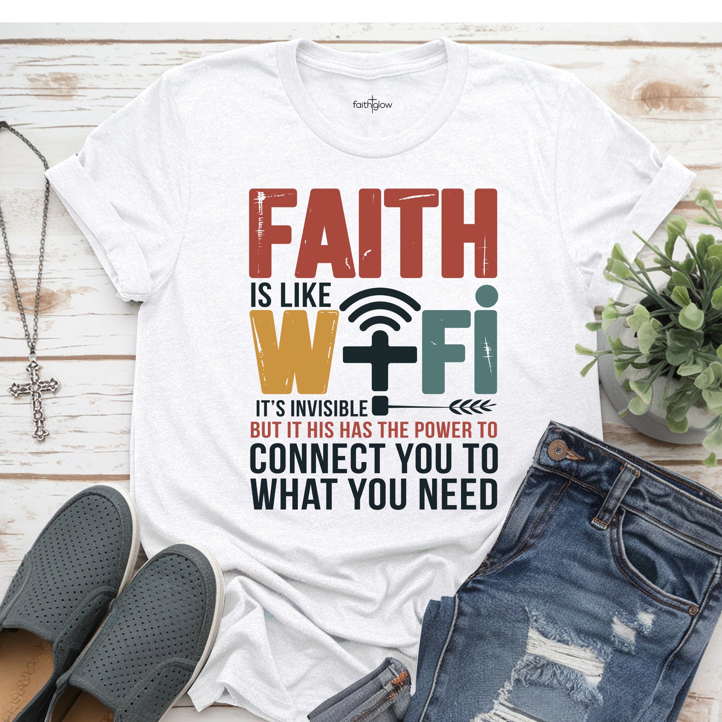Faith Is Like Wi-Fi Christian T Shirt