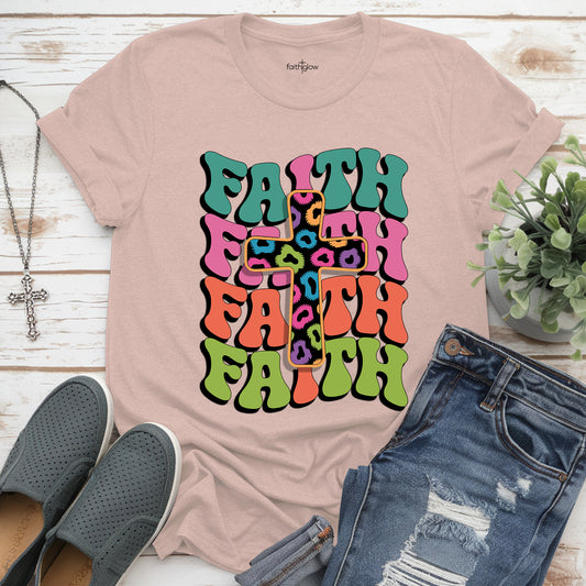 Faith Colorful Christian T Shirt